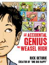 Cover image for The Accidental Genius of Weasel High